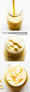 Frozen Pineapple Lemonade (without added sugar!)