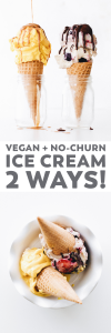 No-Churn Vegan Ice Cream 2 Ways!