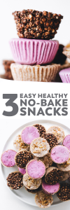 3 Easy Healthy No-Bake Snacks