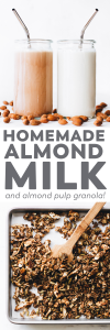 Homemade Almond Milk + Almond Pulp Granola